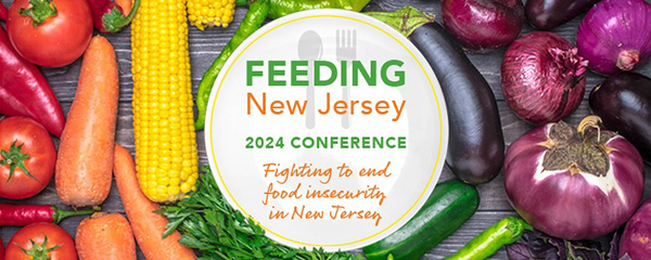 Feeding New Jersey 2024 statewide conference of food pantries